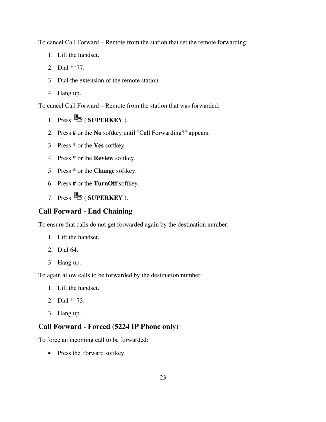 NEC manual Call Forward End Chaining, Call Forward Forced 5224 IP Phone only 