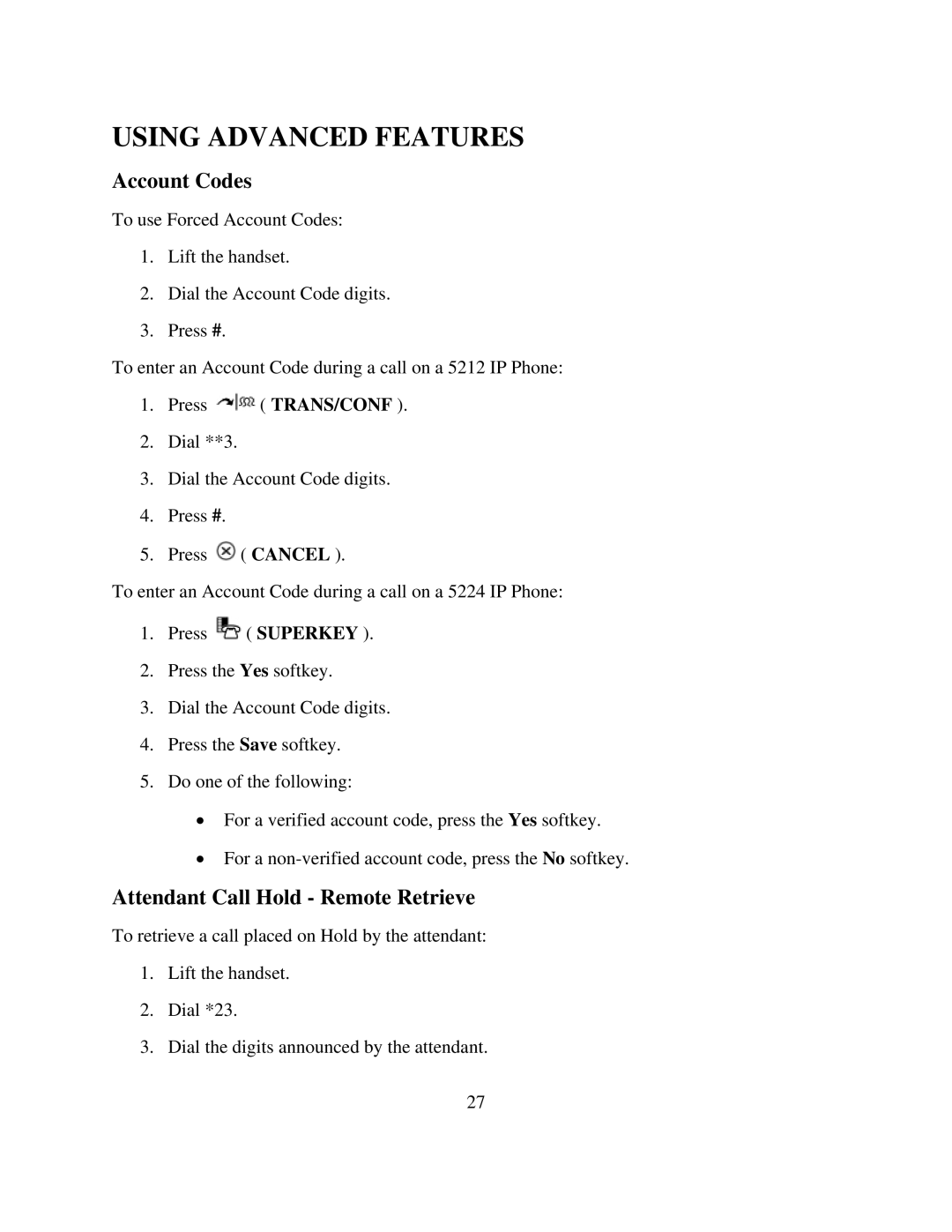 NEC 5224 manual Using Advanced Features, Account Codes, Attendant Call Hold Remote Retrieve 