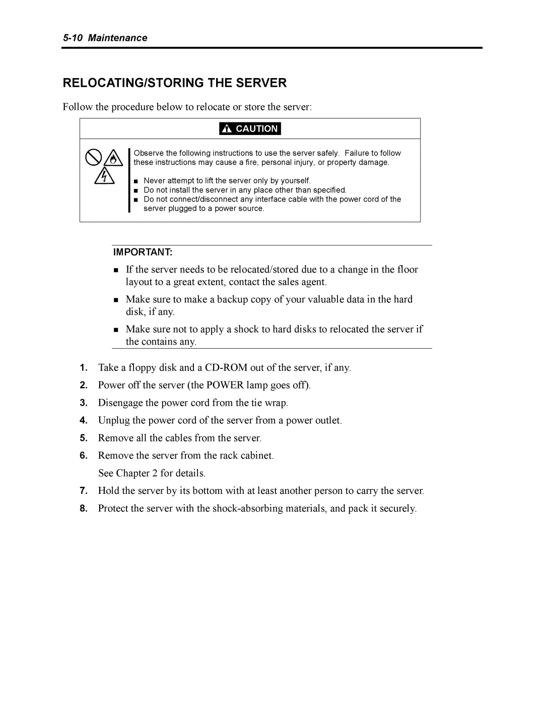 NEC 5800 manual RELOCATING/STORING the Server, Follow the procedure below to relocate or store the server 