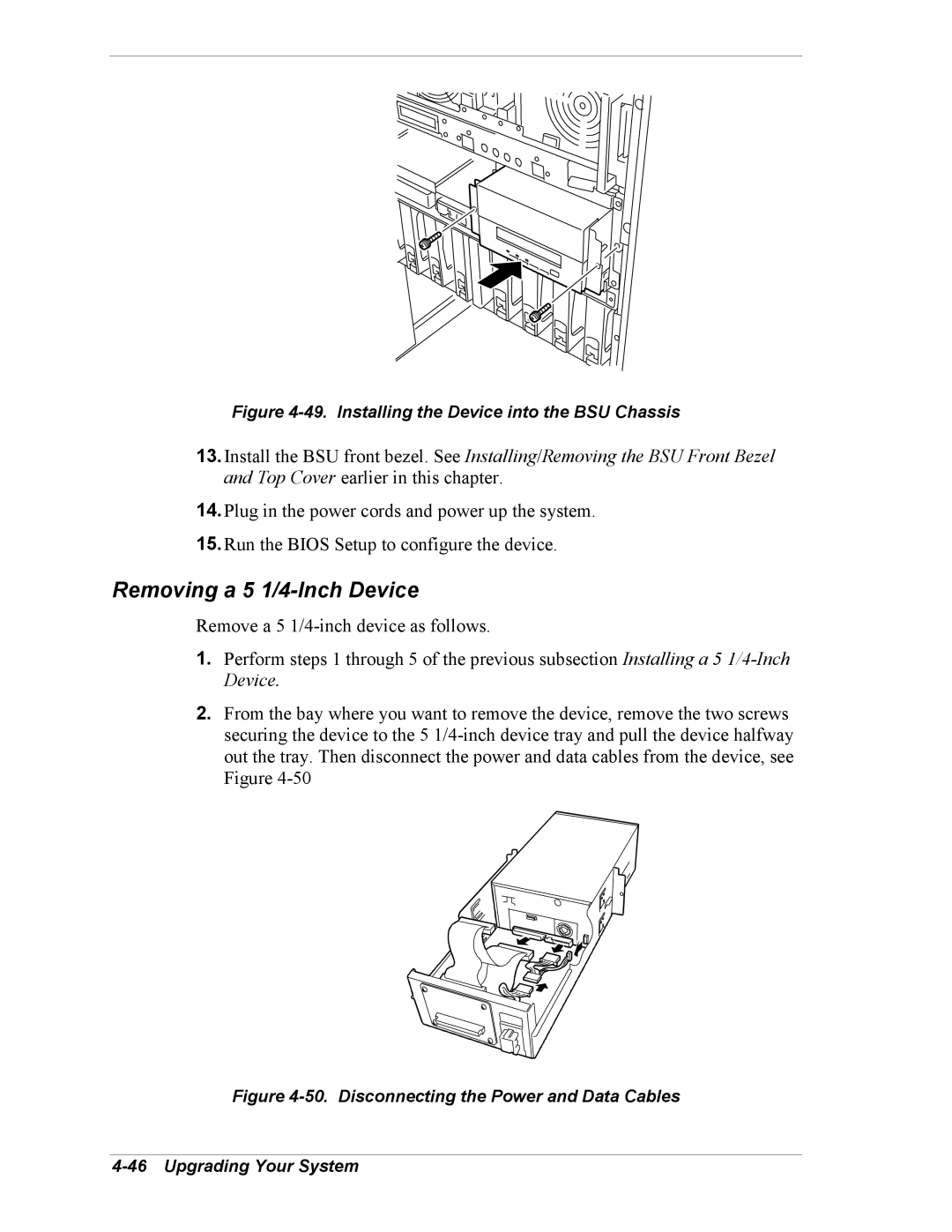 NEC 5800/180Ra-7 manual Removing a 5 1/4-Inch Device, Installing the Device into the BSU Chassis 