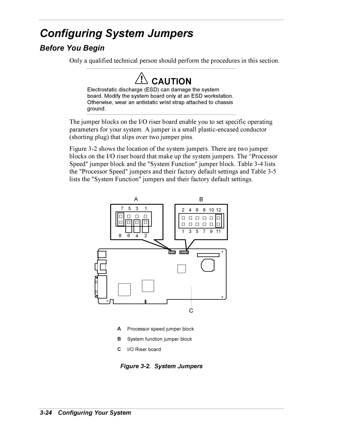 NEC 5800/180Ra-7 manual Configuring System Jumpers, System Jumpers Configuring Your System 