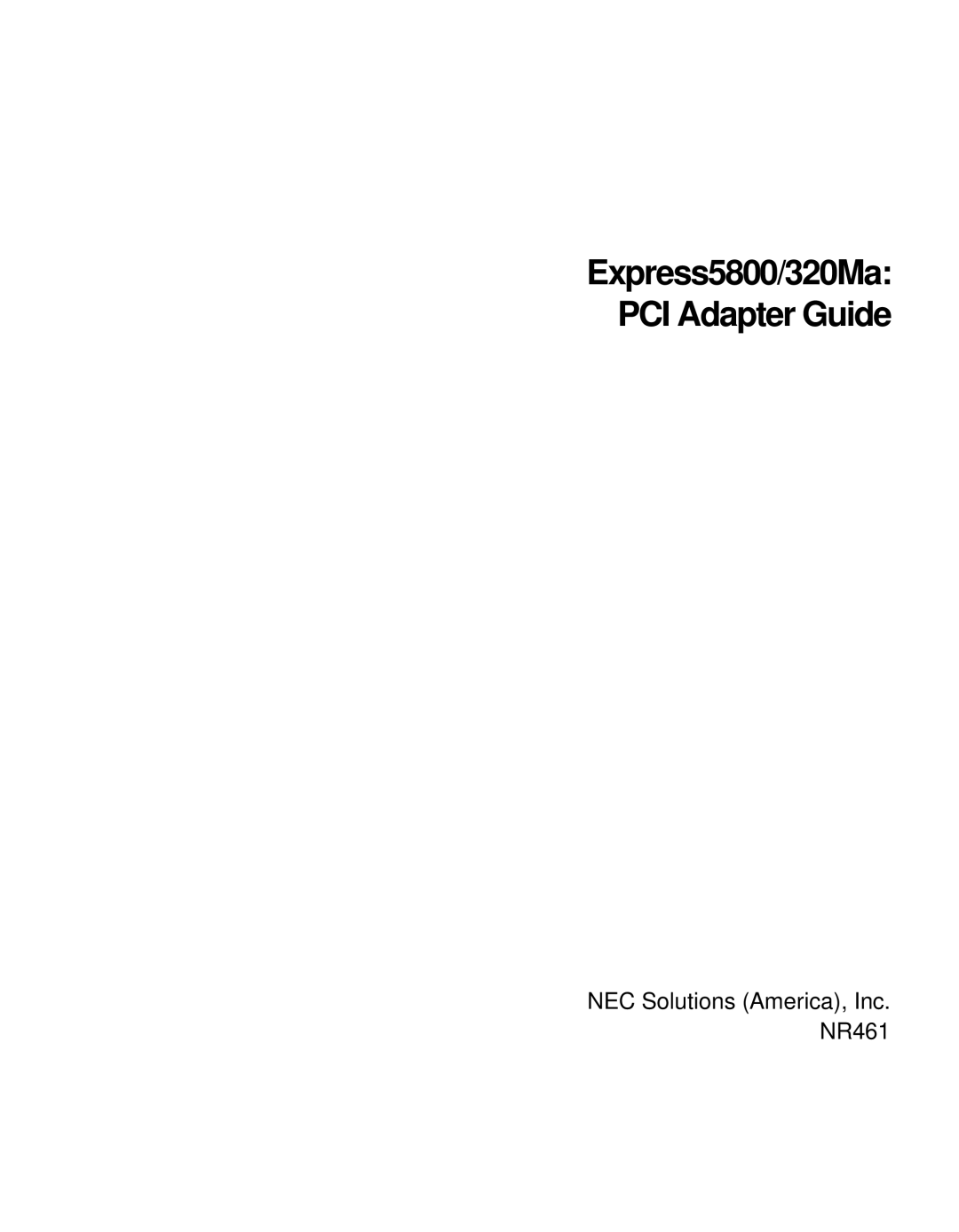 NEC 5800/320MA manual Express5800/320Ma PCI Adapter Guide 