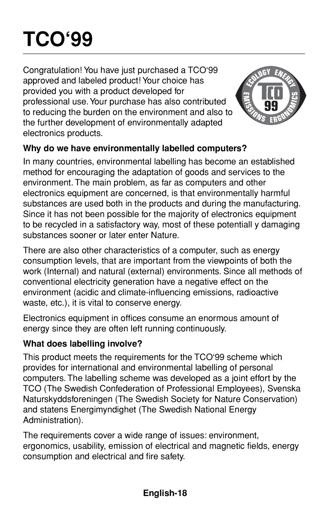 NEC 60000531 TCO‘99, Why do we have environmentally labelled computers?, What does labelling involve?, English-18 