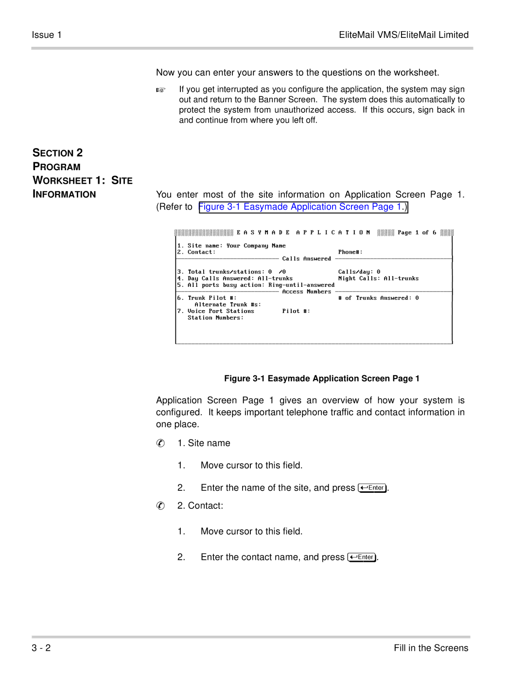 NEC 750176-1 manual Section Program Worksheet 1 Site Information, Site name Move cursor to this field, Fill in the Screens 