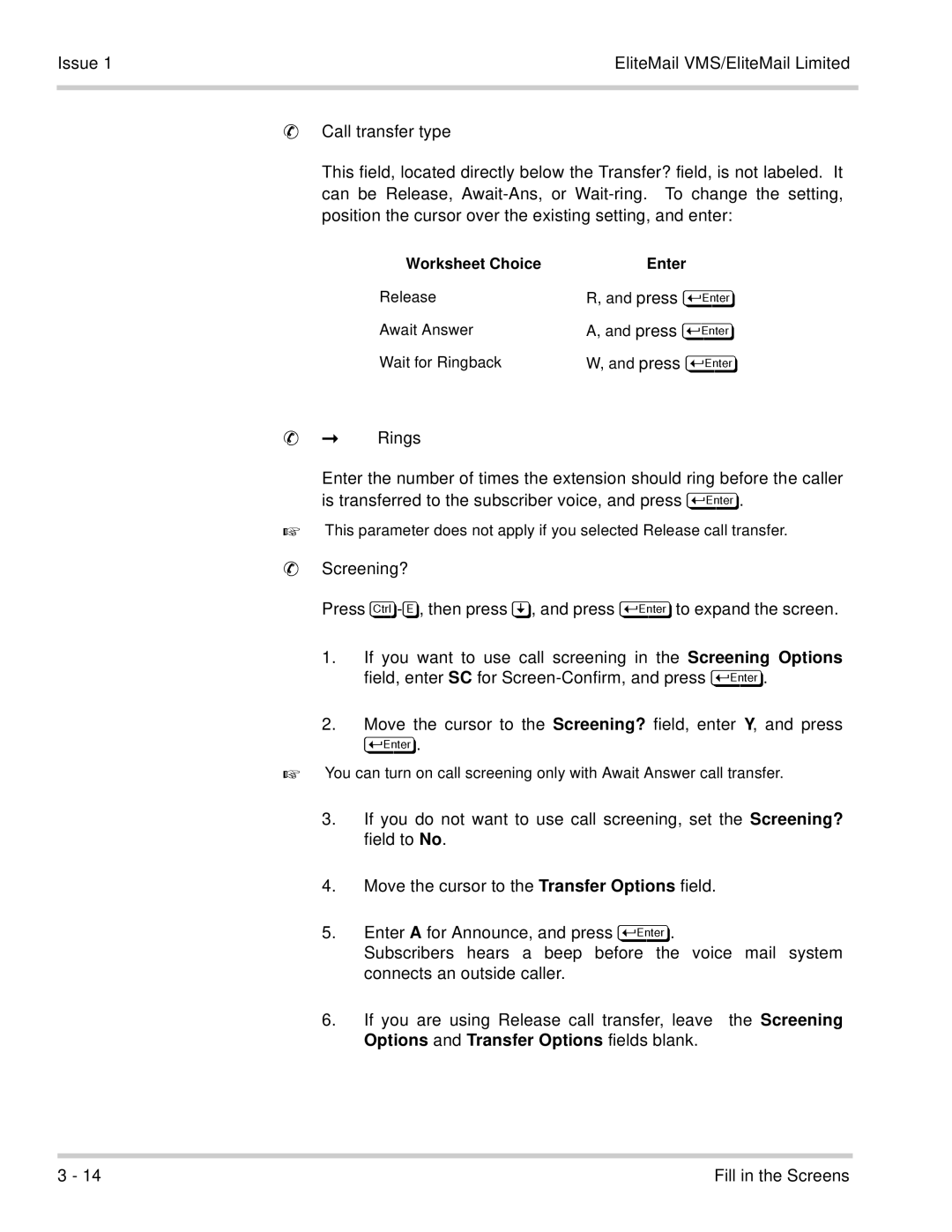 NEC 750176-1 manual Issue EliteMail VMS/EliteMail Limited Call transfer type, Screening? 