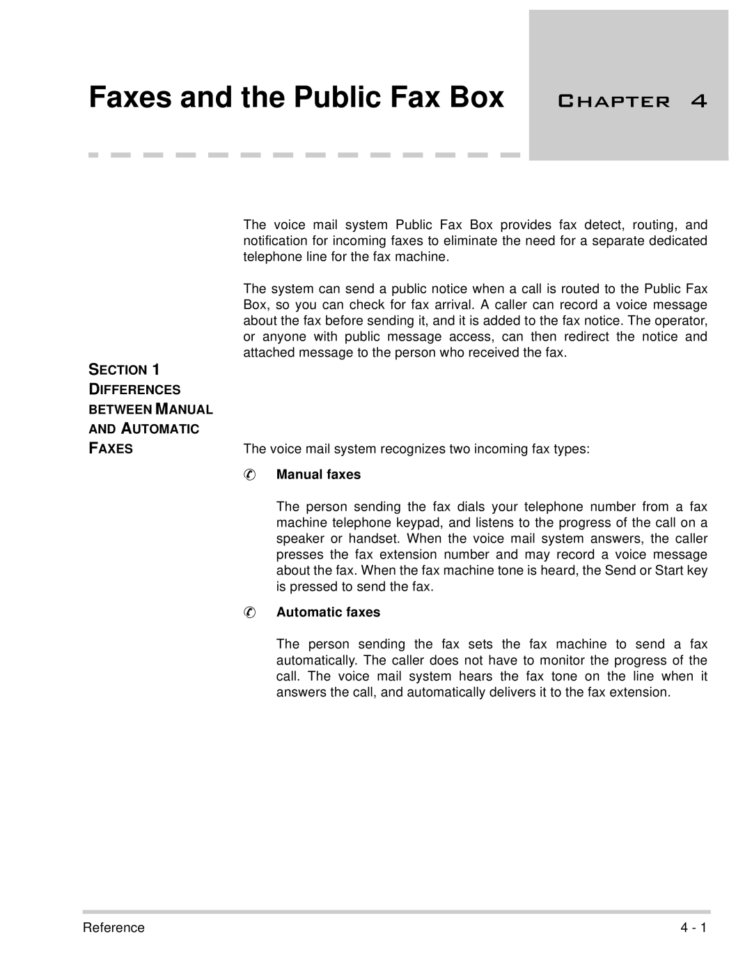 NEC 750370 manual Differences Between Manual Automatic Faxes, Manual faxes, Automatic faxes 