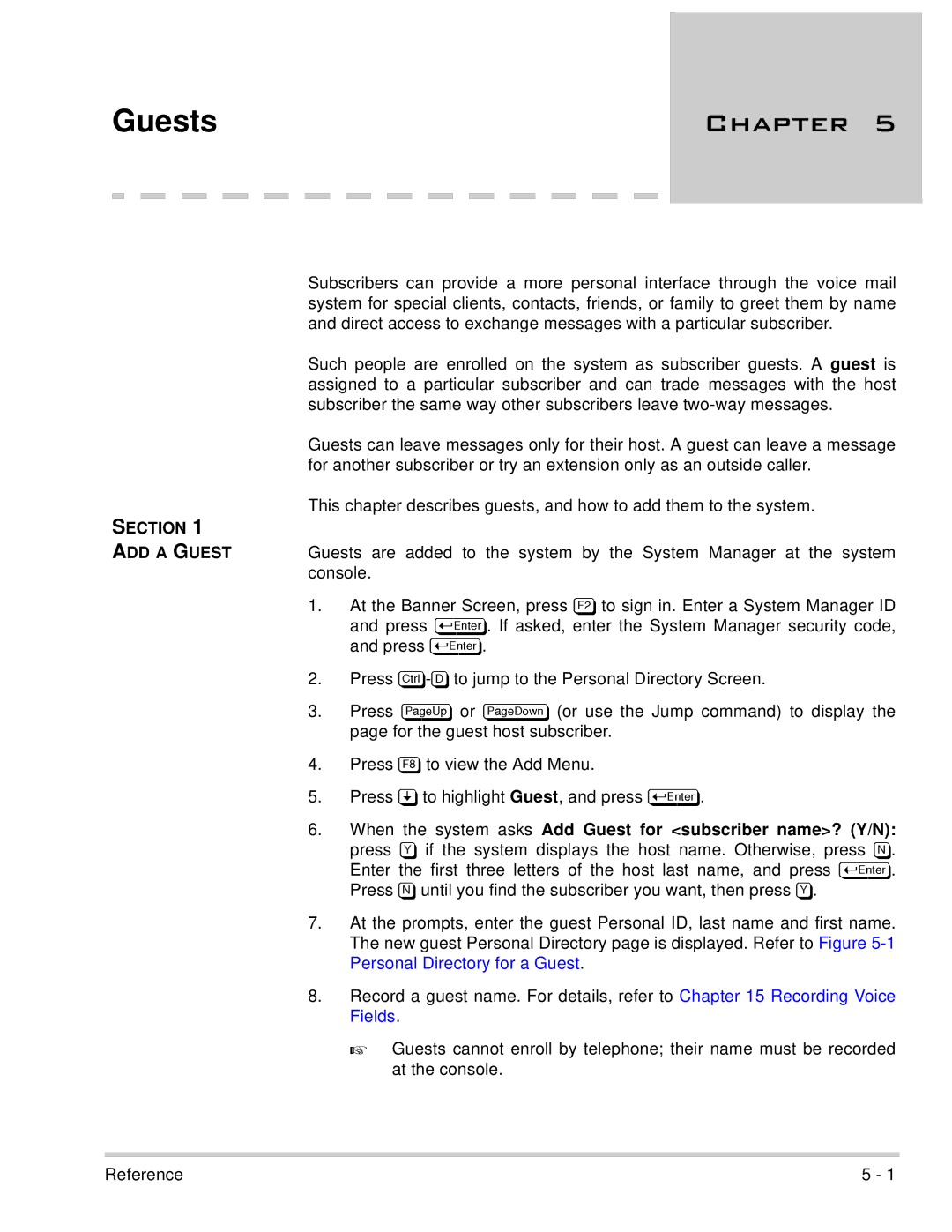 NEC 750370 manual ADD a Guest, Console, When the system asks Add Guest for subscriber name? Y/N 