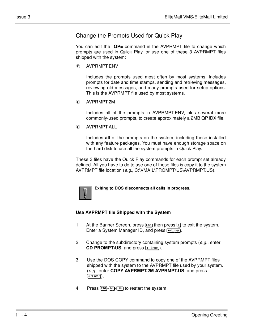 NEC 750370 manual Change the Prompts Used for Quick Play, Use Avprmpt file Shipped with the System, CD PROMPT\US, and press 