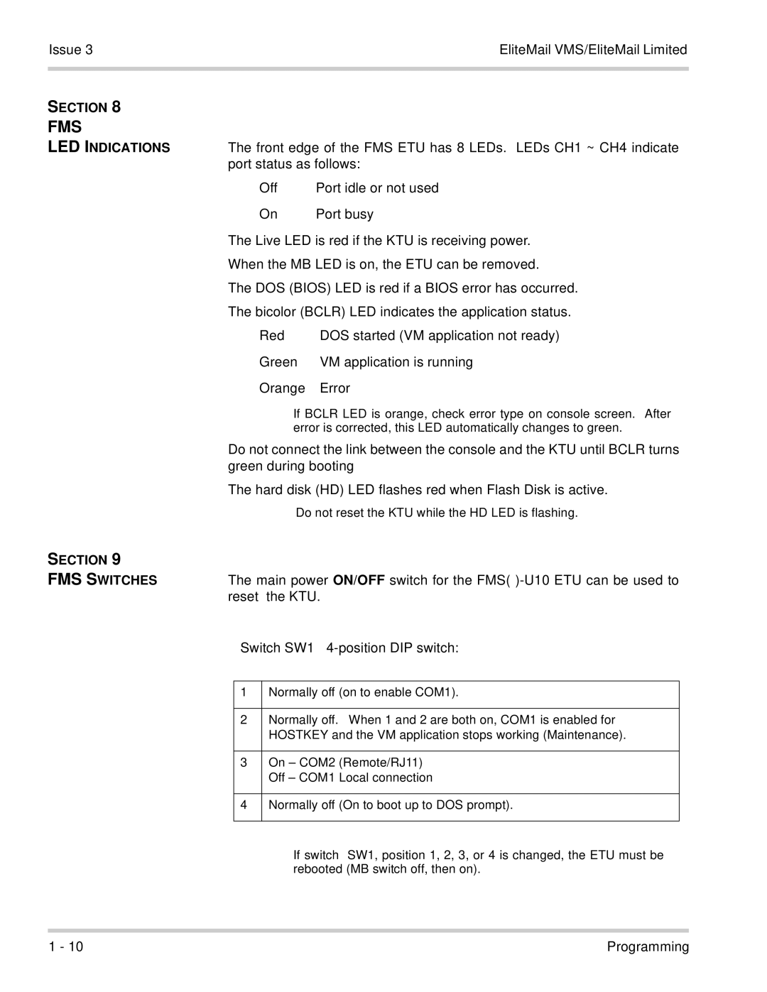 NEC 750370 manual Section FMS Switches, Main power ON/OFF switch for the FMS -U10 ETU can be used to 