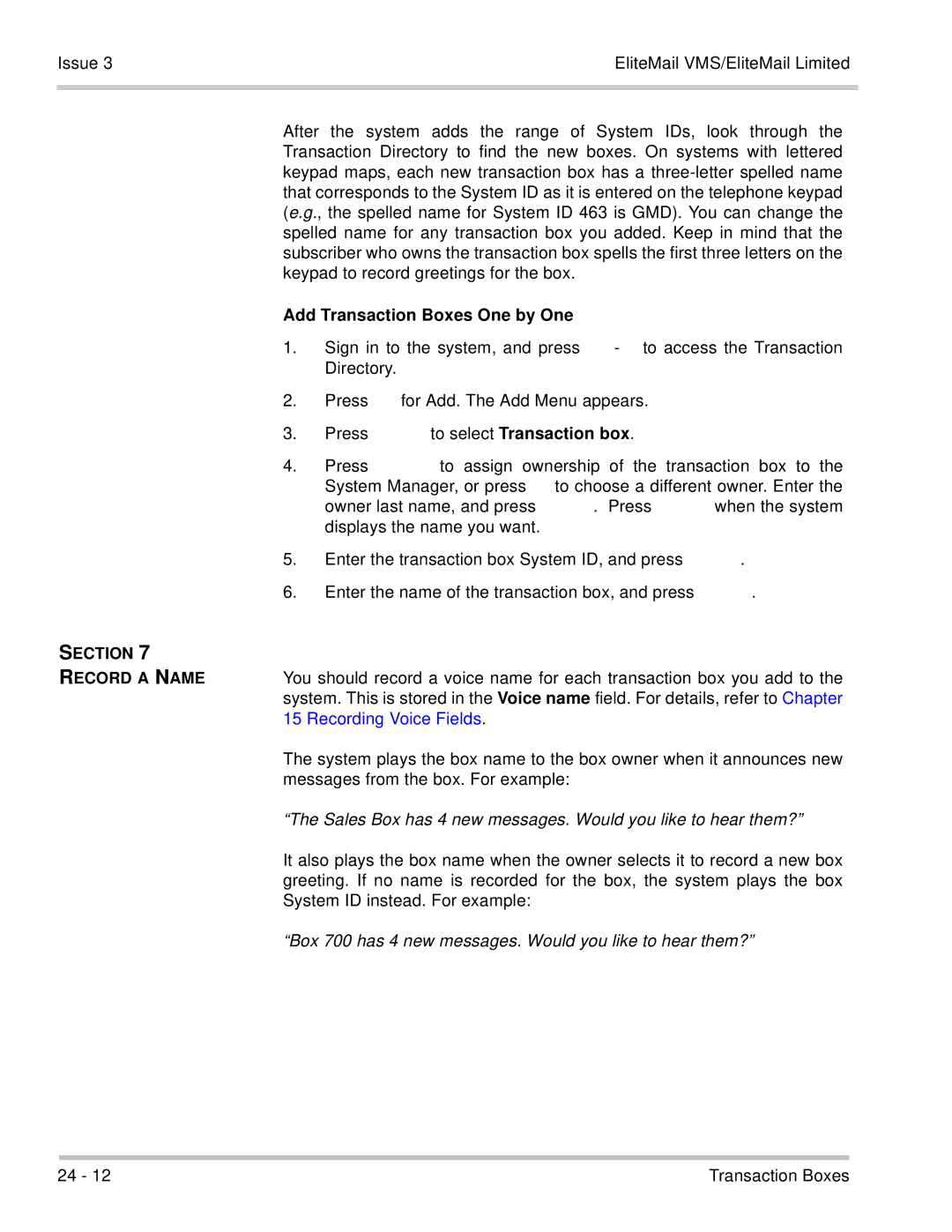 NEC 750370 manual Add Transaction Boxes One by One, Sign in to the system, and press to access the Transaction 