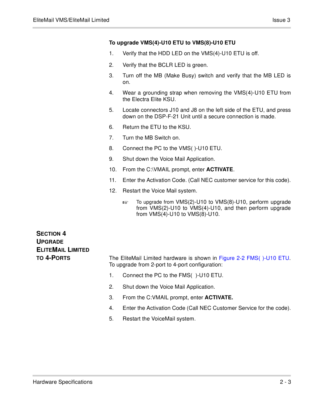 NEC 750370 manual To upgrade VMS4-U10 ETU to VMS8-U10 ETU, Section Upgrade Elite Mail Limited To 4-PORTS 