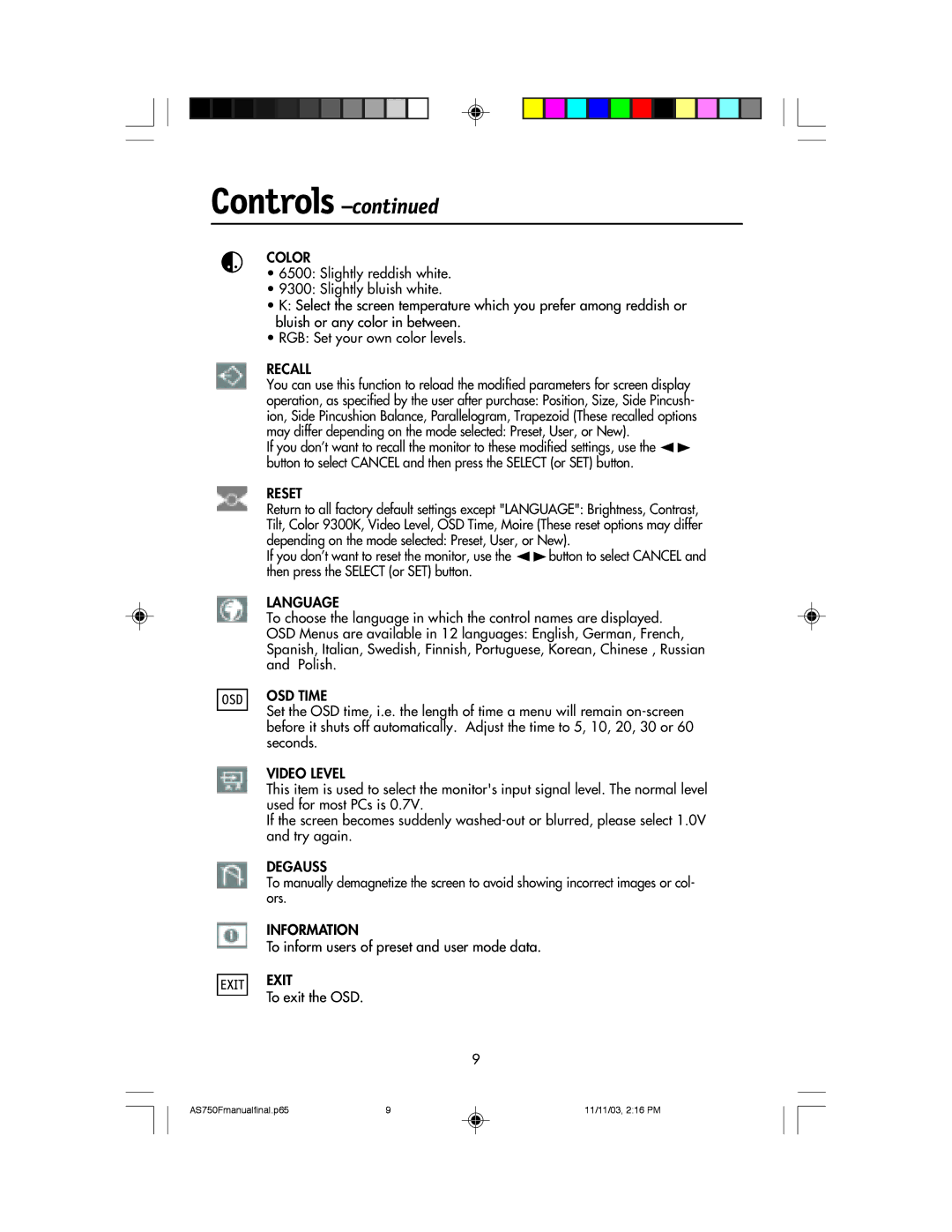 NEC 750F manual Degauss 