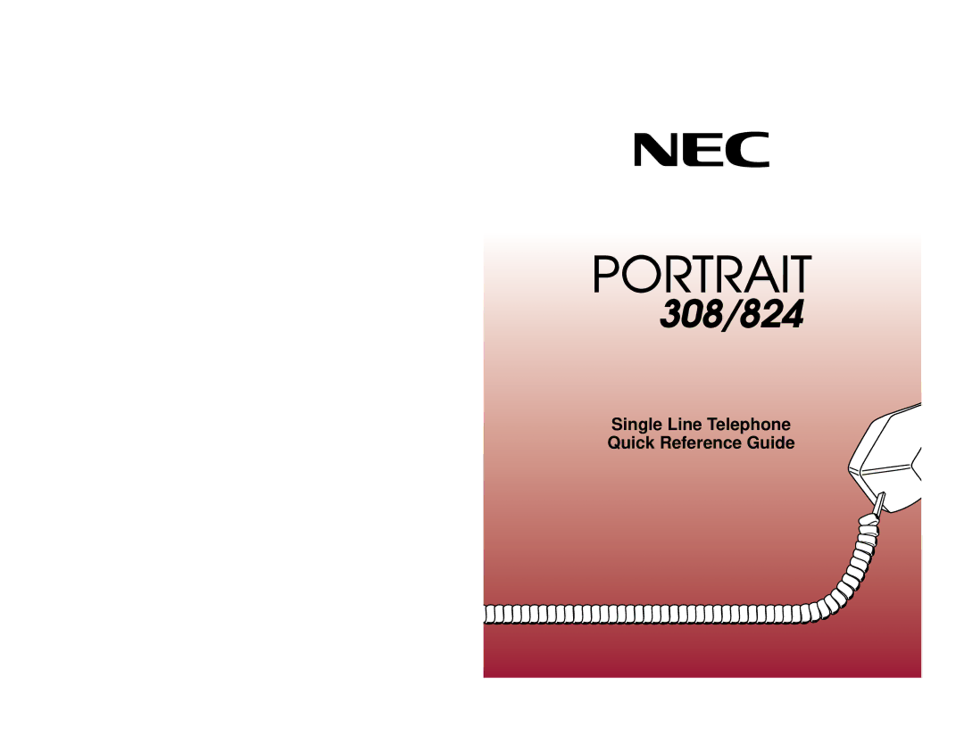 NEC 308, 824 manual Single Line Telephone Quick Reference Guide 