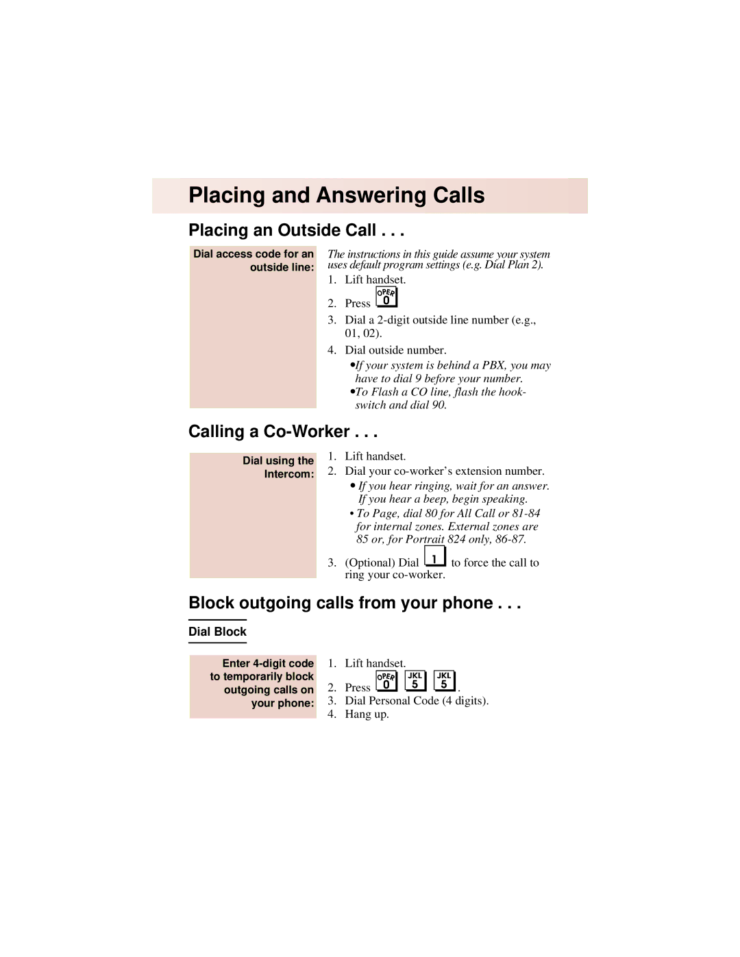 NEC 824 Placing and Answering Calls, Placing an Outside Call, Calling a Co-Worker, Block outgoing calls from your phone 