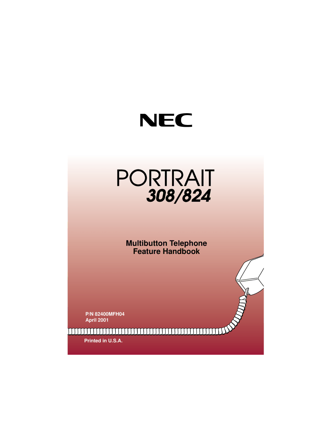 NEC 308, 824 manual Multibutton Telephone Feature Handbook 