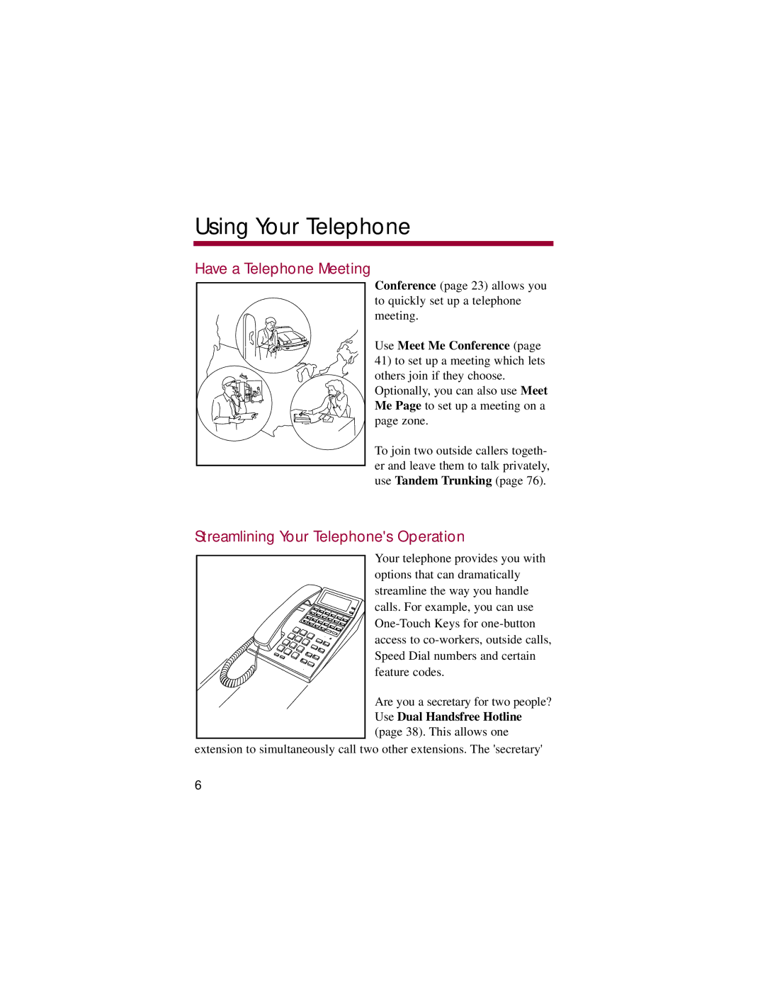 NEC 824, 308 manual Have a Telephone Meeting, Streamlining Your Telephones Operation 