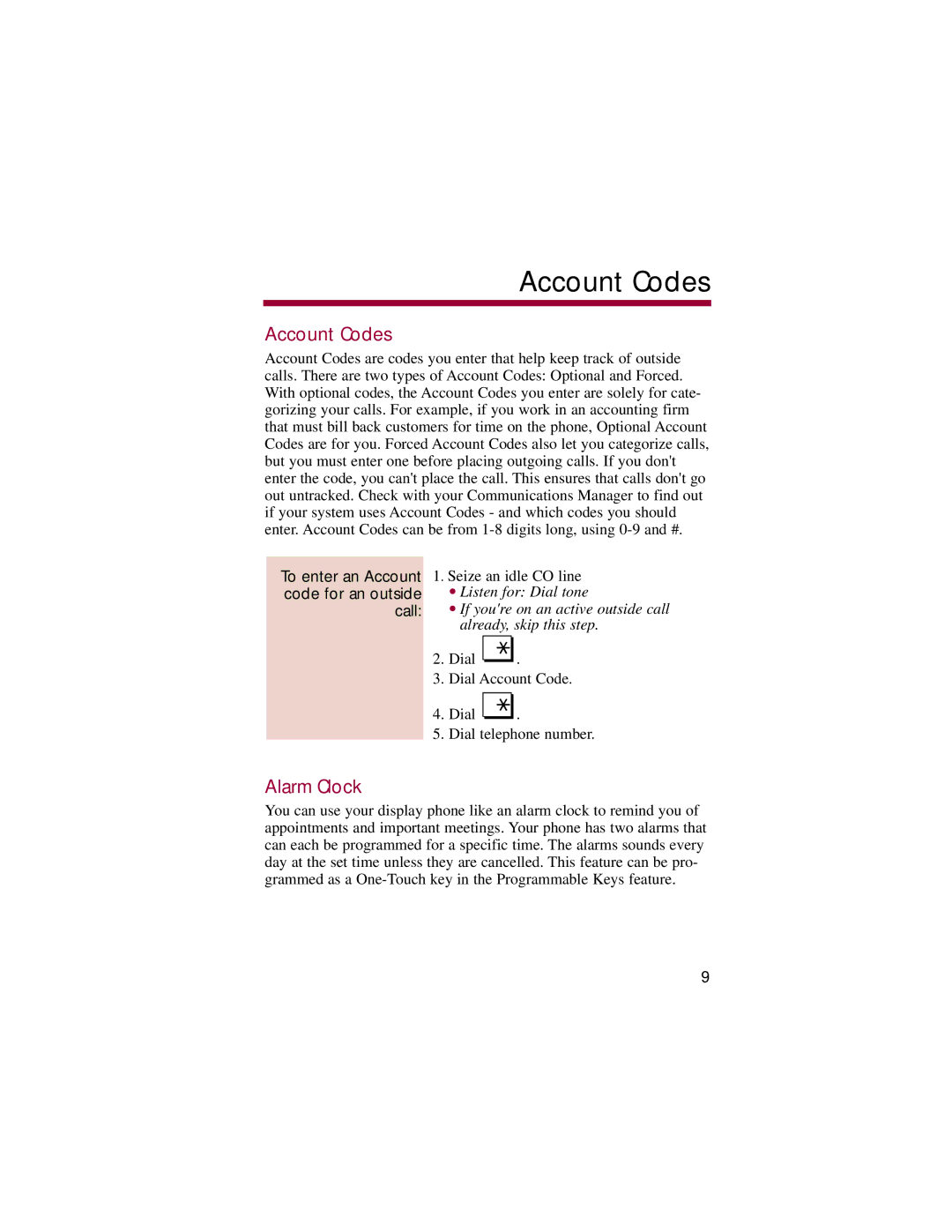 NEC 308, 824 manual Account Codes, Alarm Clock, To enter an Account code for an outside call 