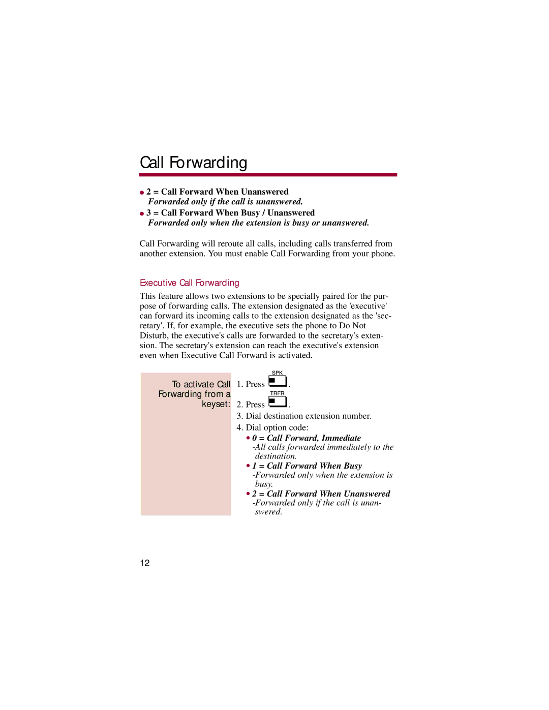 NEC 824, 308 manual Executive Call Forwarding, To activate Call Forwarding from a keyset 