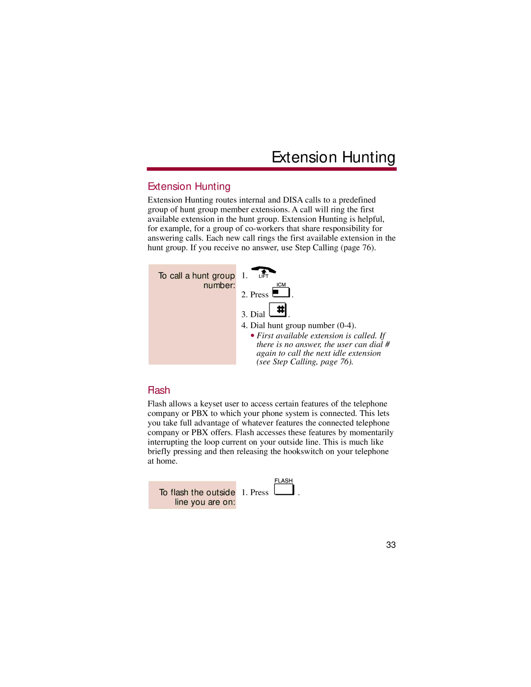 NEC 308, 824 manual Extension Hunting, Flash, To call a hunt group number, To flash the outside 1. Press . line you are on 