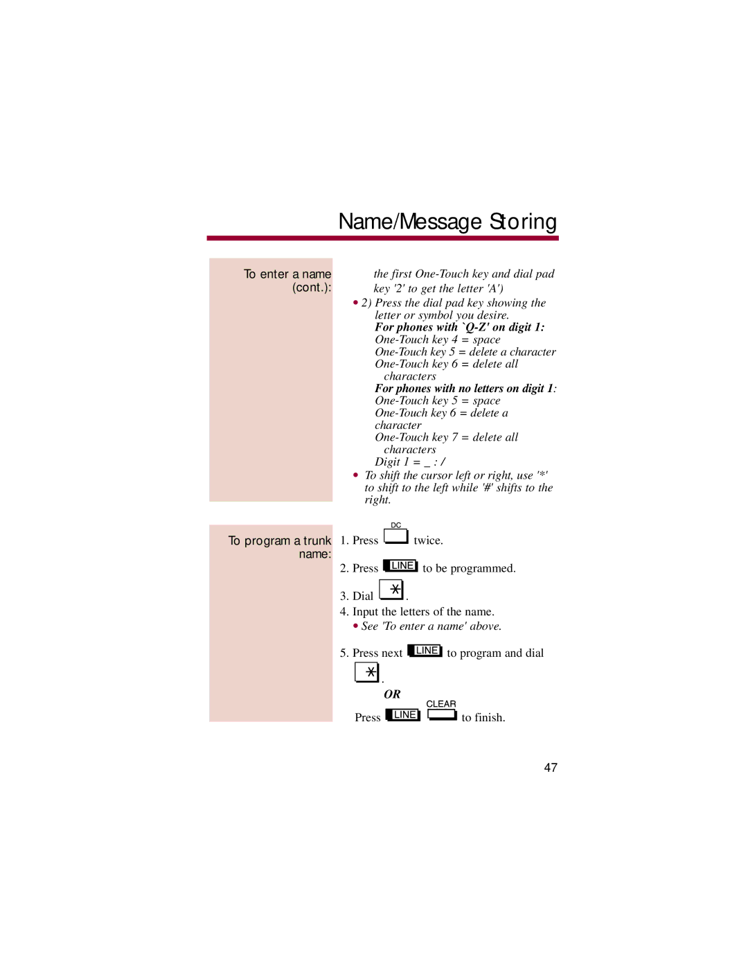 NEC 308, 824 manual To enter a name, To program a trunk 1. Press twice. name 