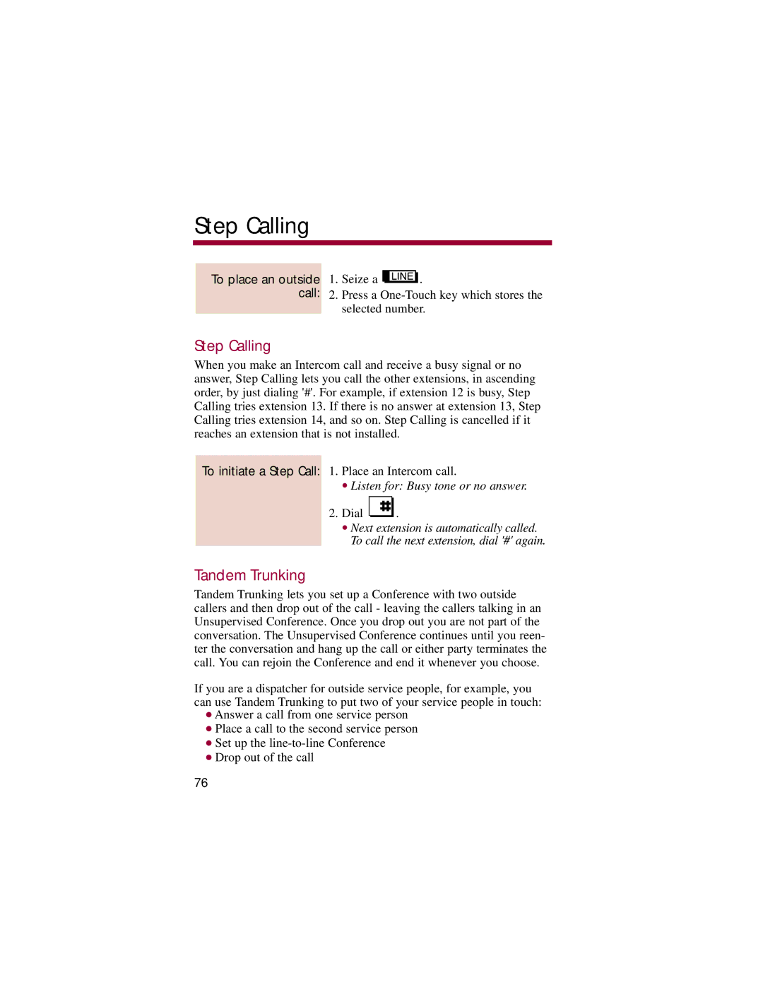 NEC 824, 308 manual Step Calling, Tandem Trunking, To place an outside 