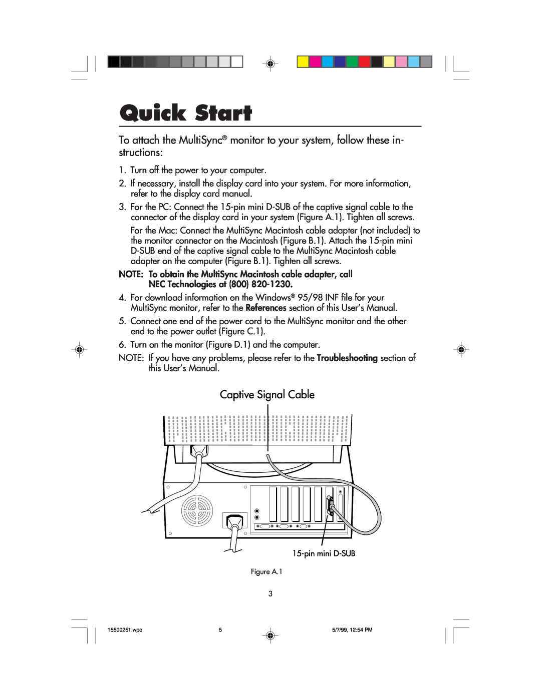 NEC MultiSync 50, 90 user manual Quick Start, Captive Signal Cable 
