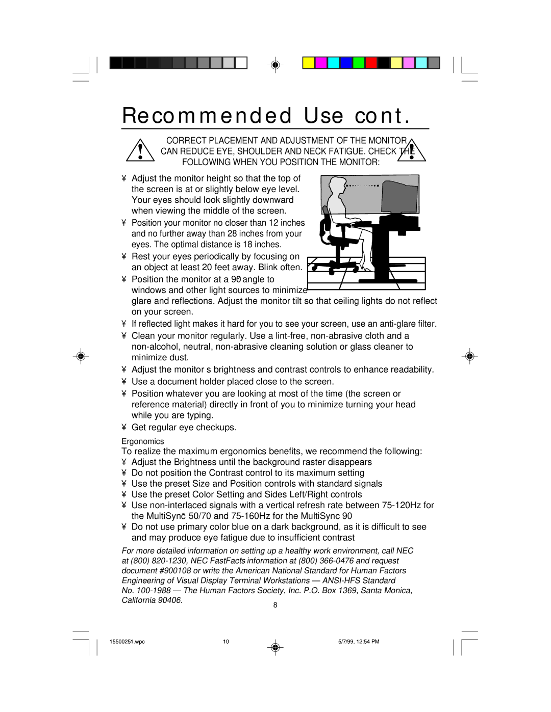 NEC 90, MultiSync 50 user manual Adjust the monitor height so that the top 