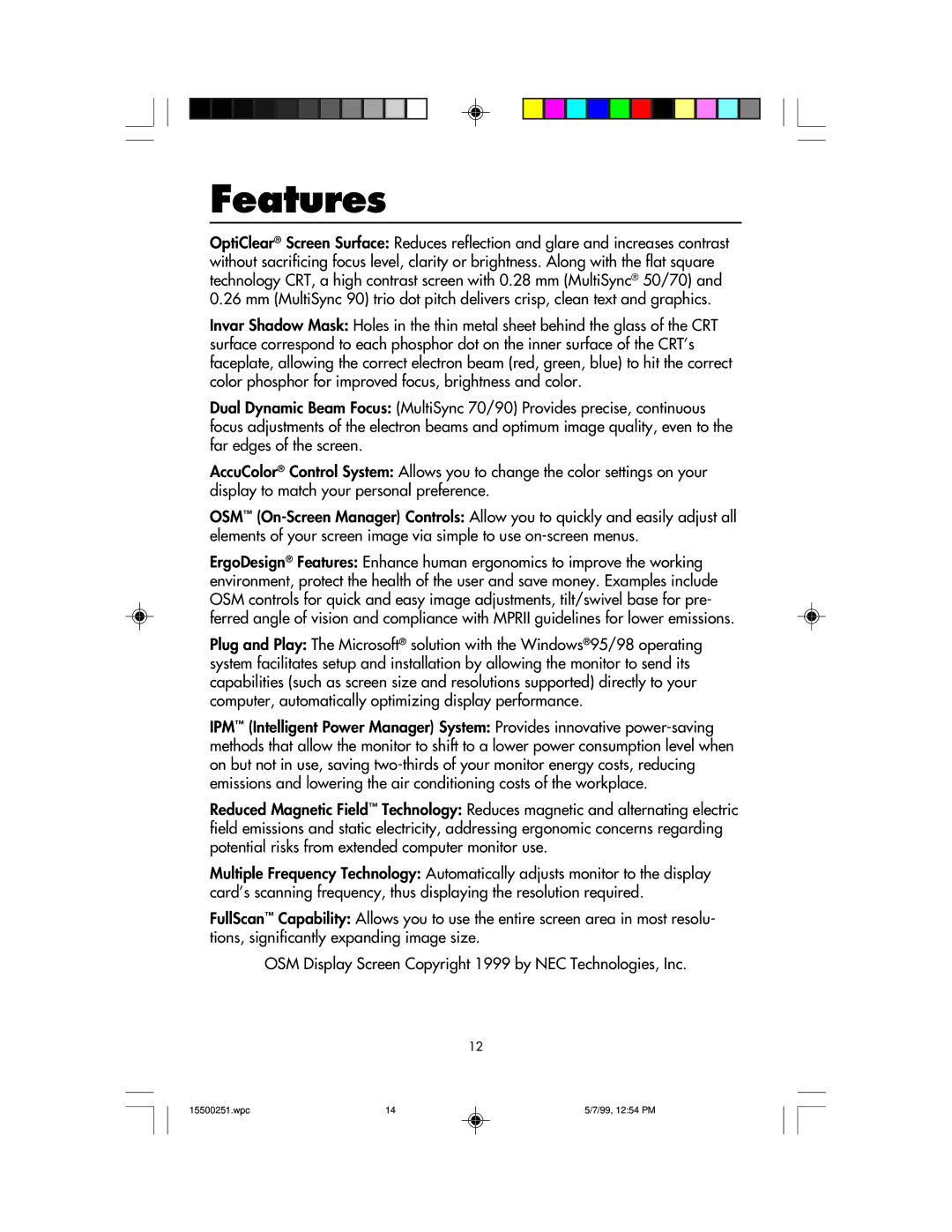 NEC 90, MultiSync 50 user manual Features 