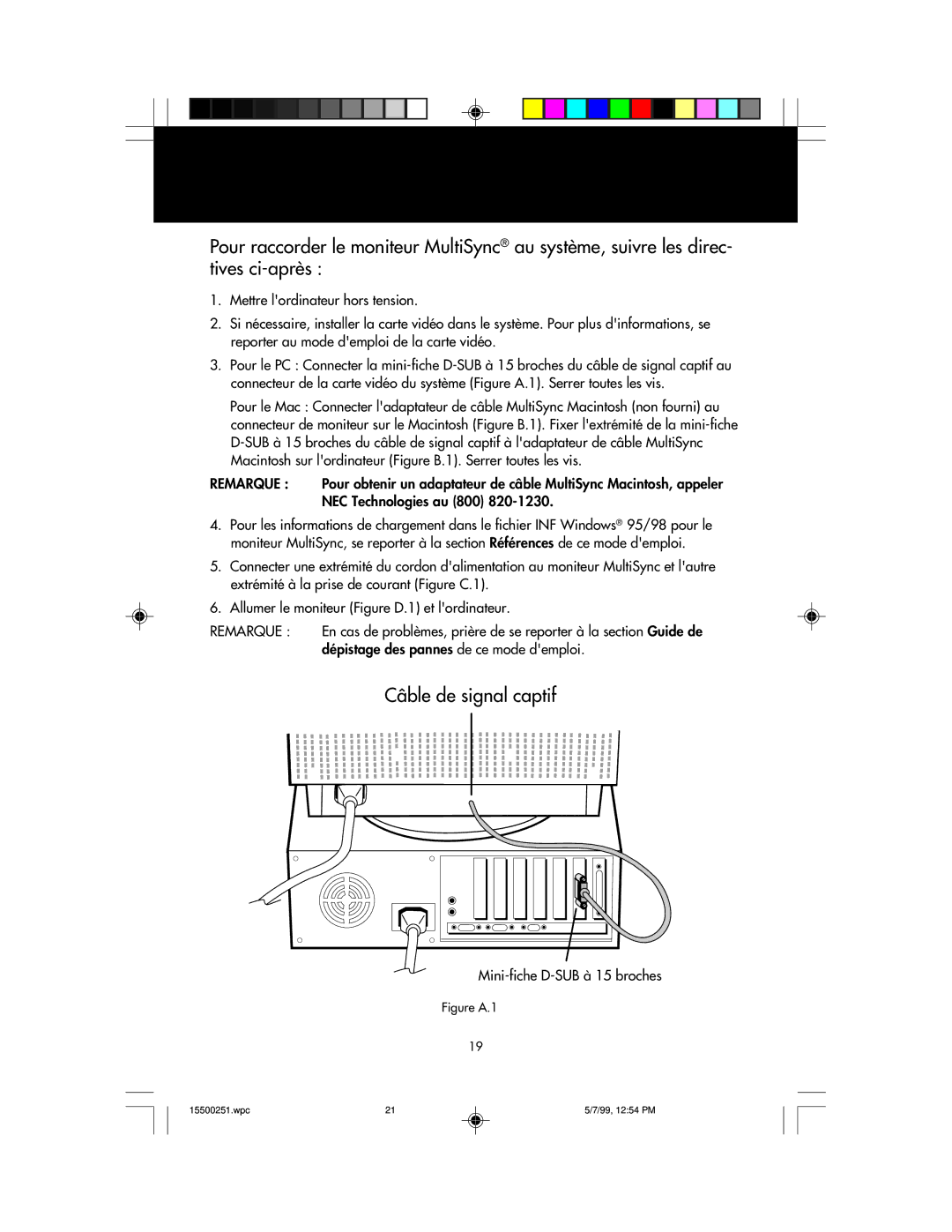 NEC MultiSync 50, 90 user manual Câble de signal captif 