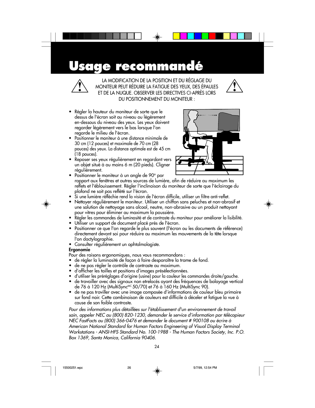 NEC 90, MultiSync 50 user manual Usage recommandé 