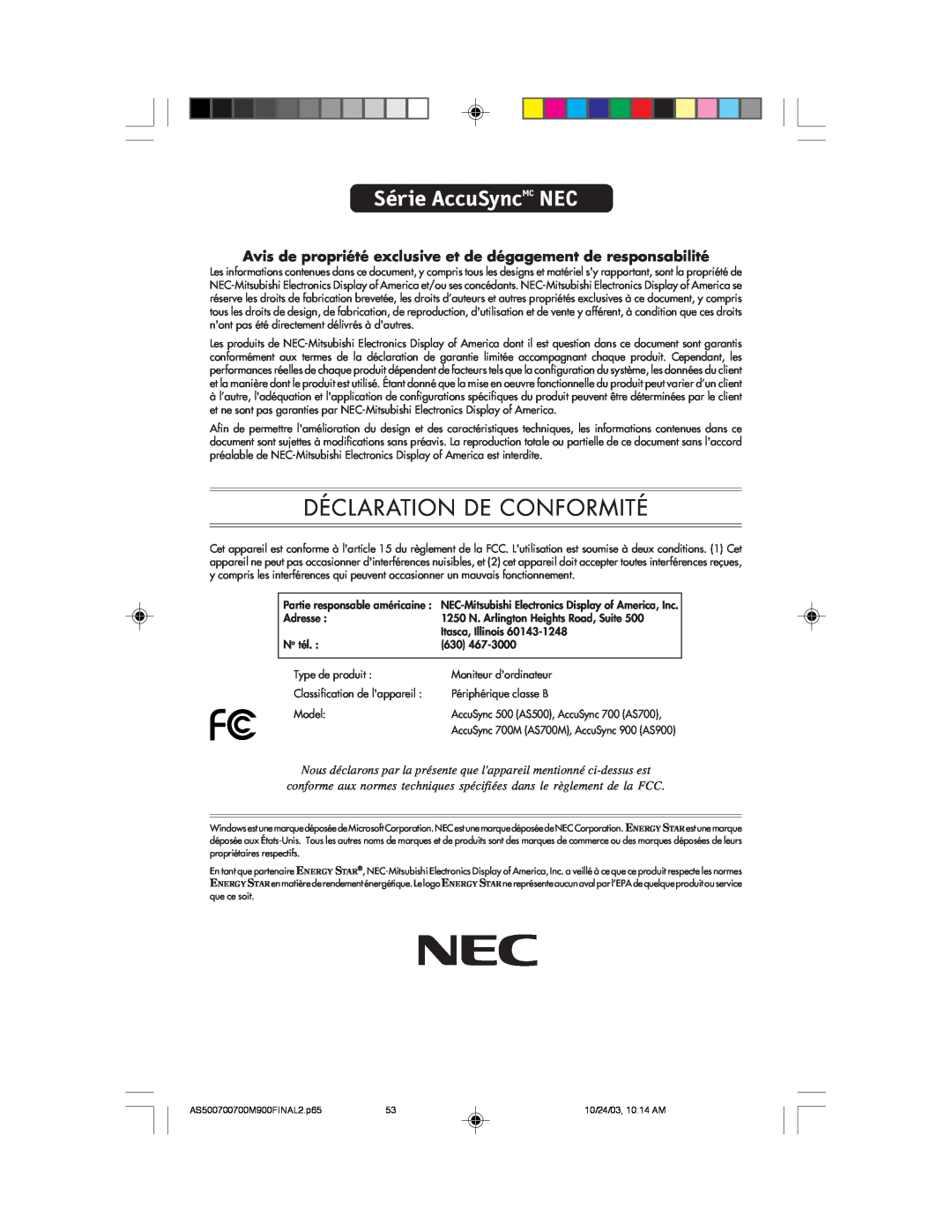 NEC 700 Série AccuSyncMC NEC, Déclaration De Conformité, Avis de propriété exclusive et de dégagement de responsabilité 