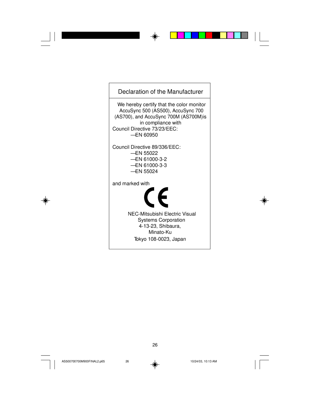 NEC 700, 900, 500 manual Declaration of the Manufacturer 