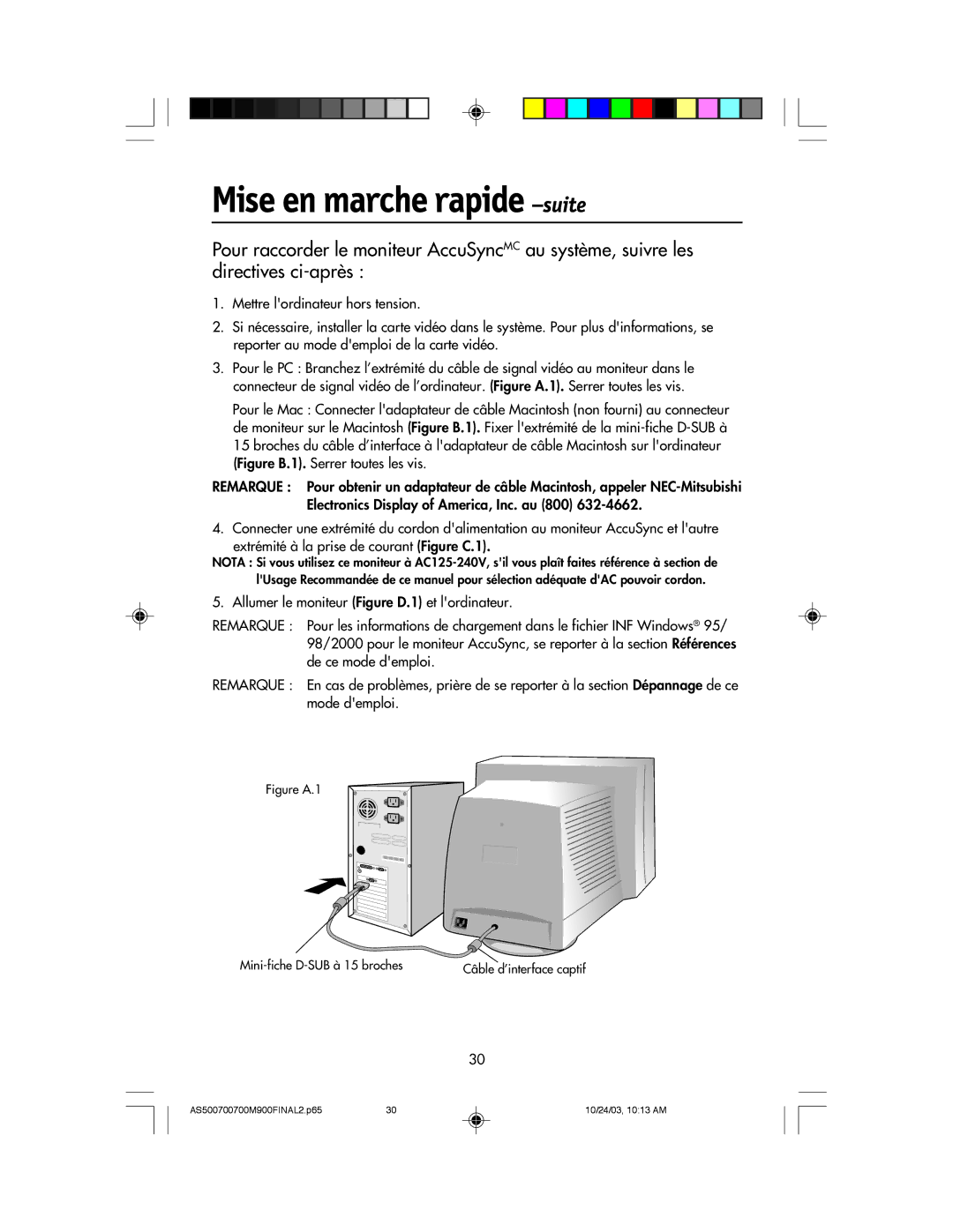 NEC 500, 900, 700 manual Mise en marche rapide -suite, Figure A.1 Mini-fiche D-SUB ˆ 15 broches 