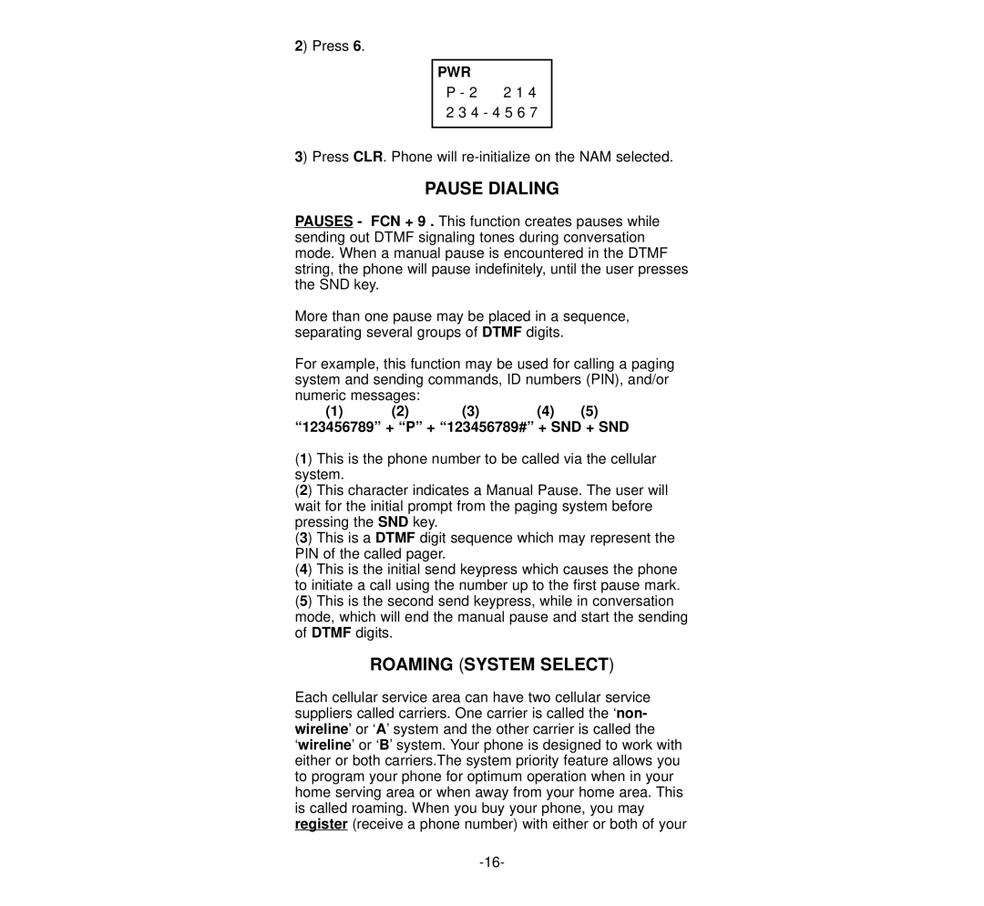 NEC 920 owner manual Pause Dialing, Roaming System Select, 3 4 123456789 + P + 123456789# + SND + SND 