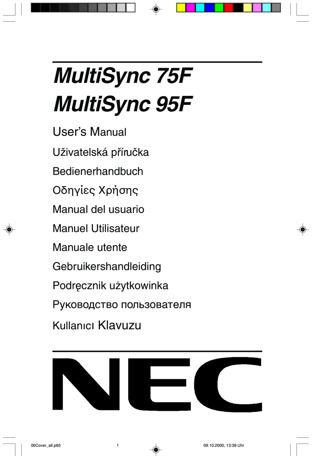 NEC user manual MultiSync 75F MultiSync 95F, User’s Manual, Kullan∂c∂ Klavuzu, UÏivatelská pﬁíruãka, Bedienerhandbuch 