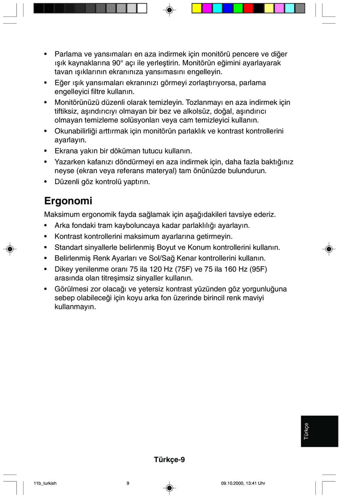 NEC 95F user manual Ergonomi 