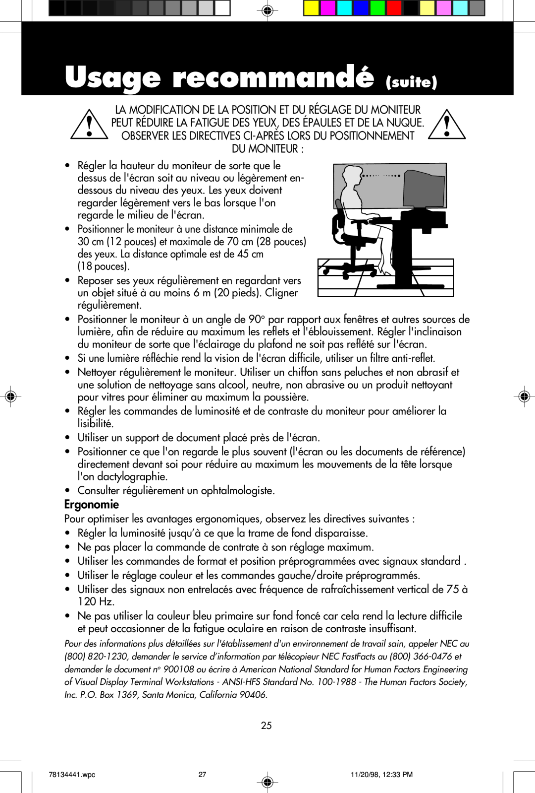 NEC A700+TM Usage recommandé suite, Observer Les Directives Ci-Après Lors Du Positionnement Du Moniteur, Ergonomie 