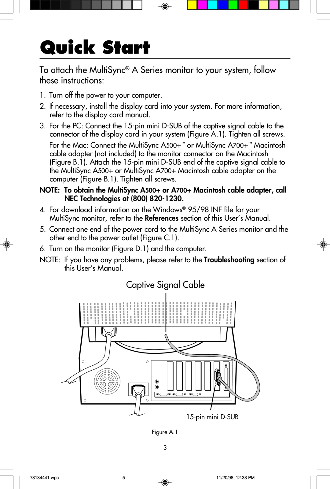 NEC A700+TM, A500+TM user manual Quick Start, Captive Signal Cable 
