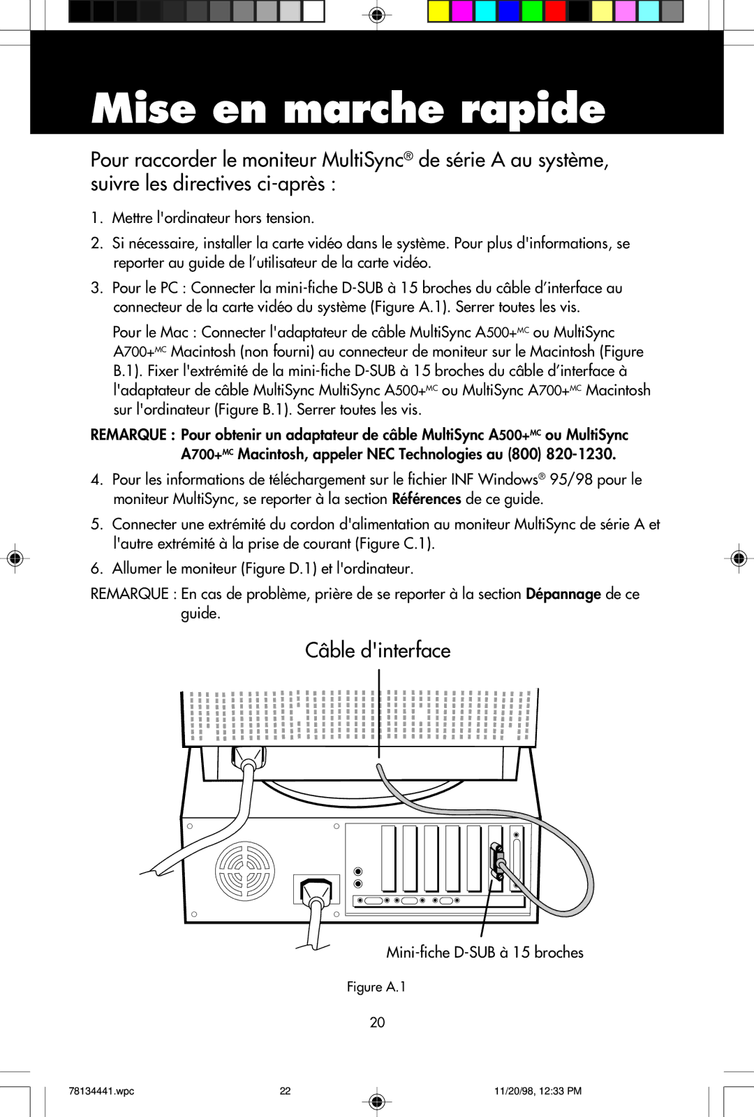 NEC A500+TM, A700+TM user manual Mise en marche rapide, Figure A.1 