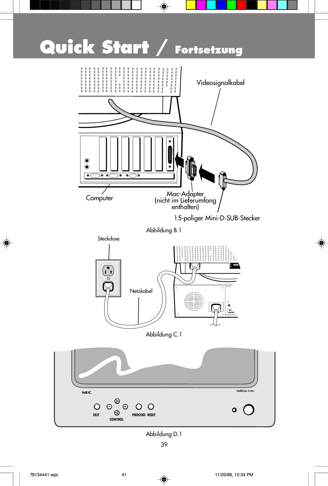 NEC A700+TM, A500+TM user manual Quick Start / Fortsetzung, Abbildung B.1, Abbildung C.1, Abbildung D.1 