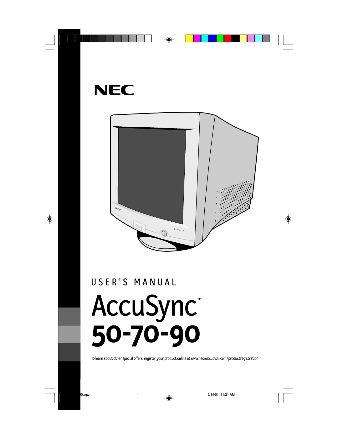 NEC AccuSync 70, AccuSync 90, AccuSync 50 user manual 50-70-90, U S E R S M A N U A L, AS507090.wpc, 5/14/01, 1121 AM 