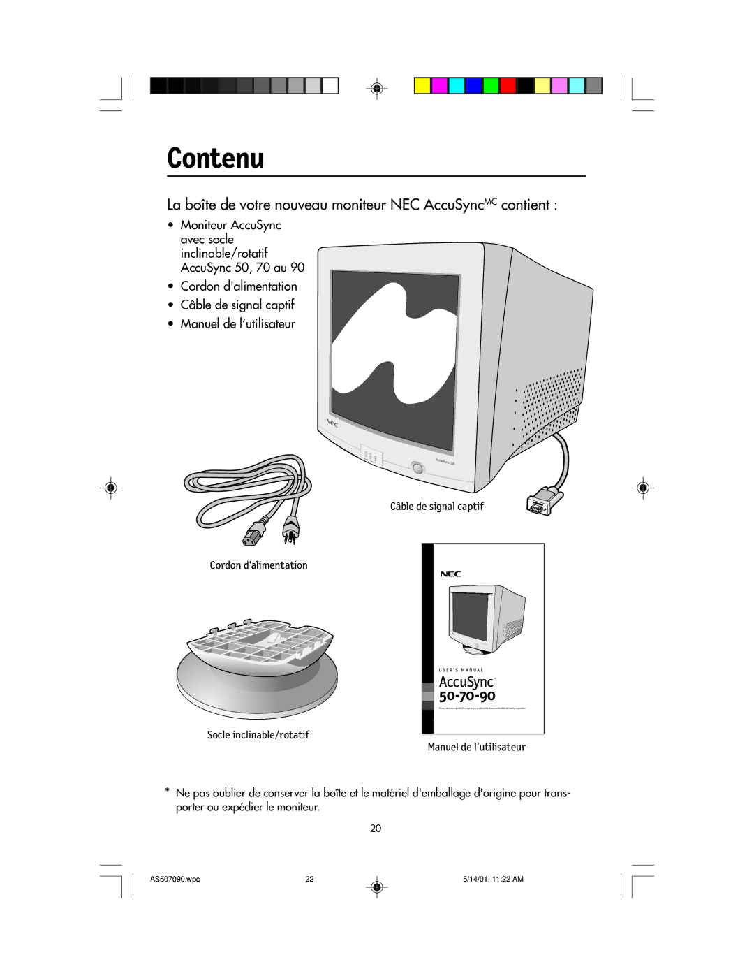 NEC AccuSync 70, AccuSync 90, AccuSync 50 user manual Contenu, La boîte de votre nouveau moniteur NEC AccuSyncMC contient 