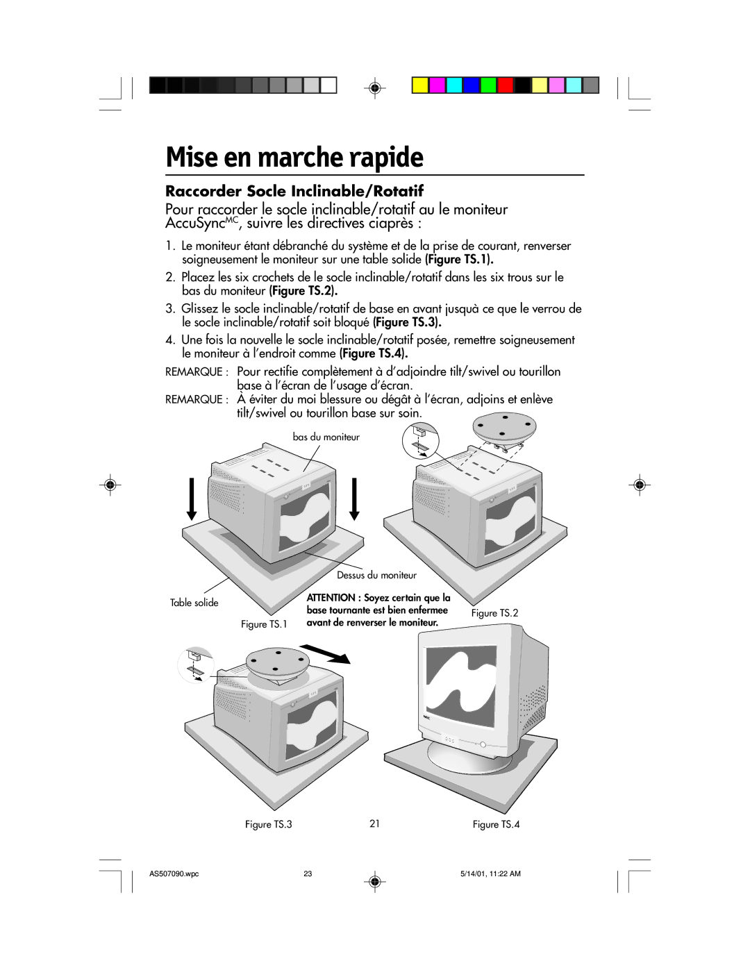 NEC AccuSync 50, AccuSync 90, AccuSync 70 user manual Mise en marche rapide, Raccorder Socle Inclinable/Rotatif 