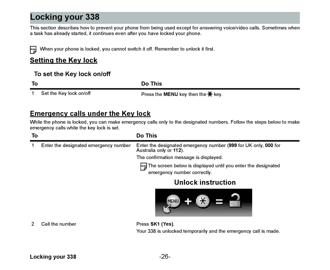 NEC Cell Phone manual Locking your, Setting the Key lock, Emergency calls under the Key lock, Unlock instruction 