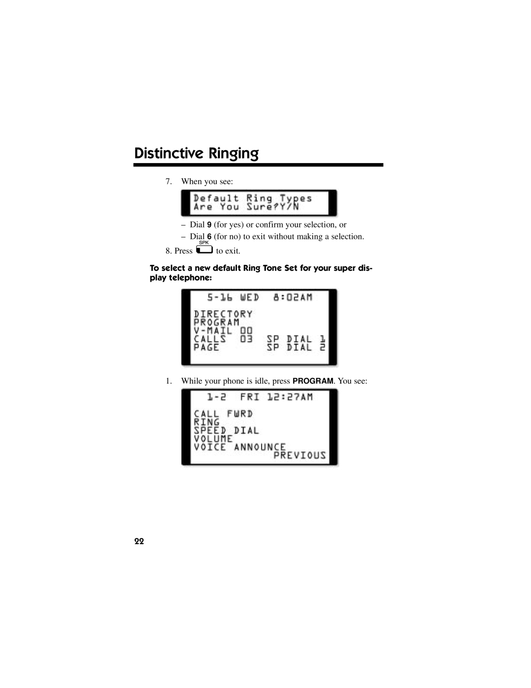 NEC DS1000/2000 manual While your phone is idle, press PROGRAM. You see 