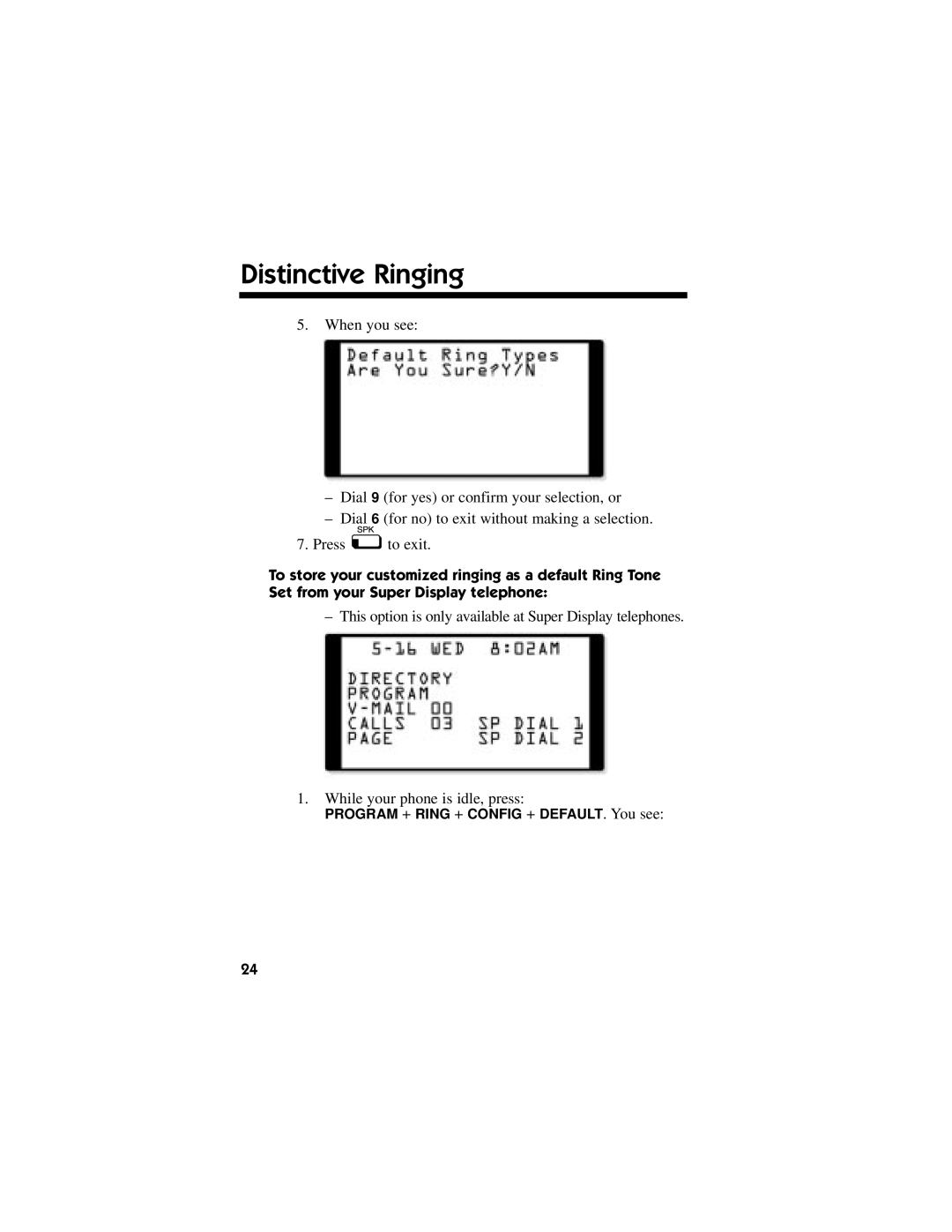 NEC DS1000/2000 manual Program + Ring + Config + DEFAULT. You see 