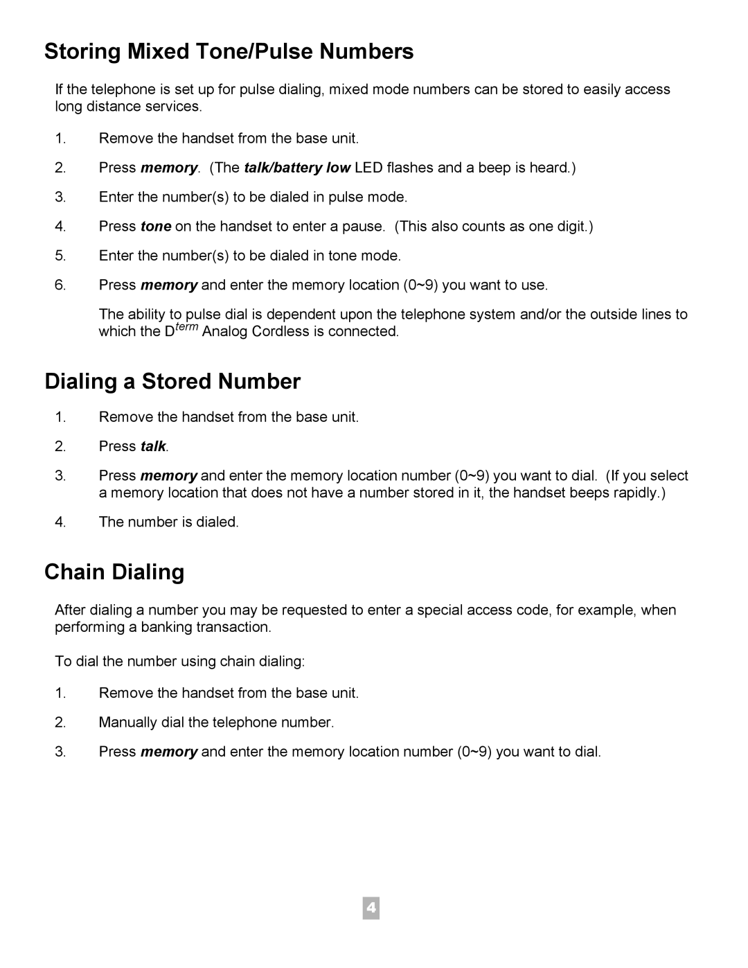 NEC Dterm Analog Cordless Telephone manual Storing Mixed Tone/Pulse Numbers, Dialing a Stored Number, Chain Dialing 