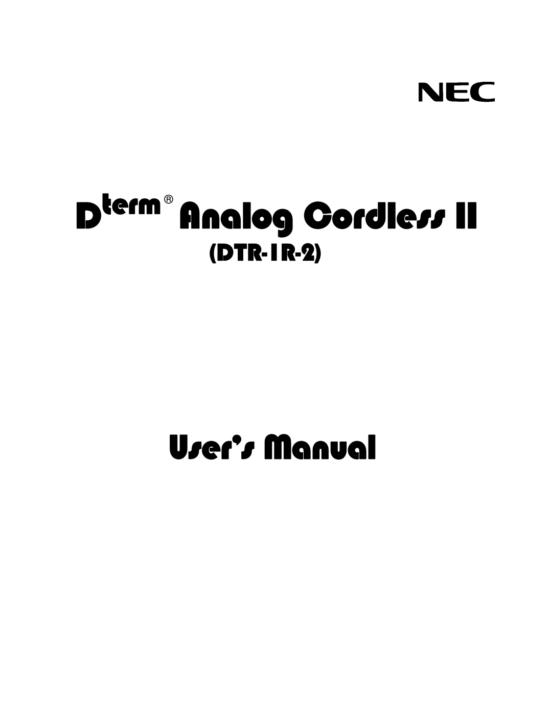 NEC DTR-IR-2 user manual Dterm Analog Cordless 