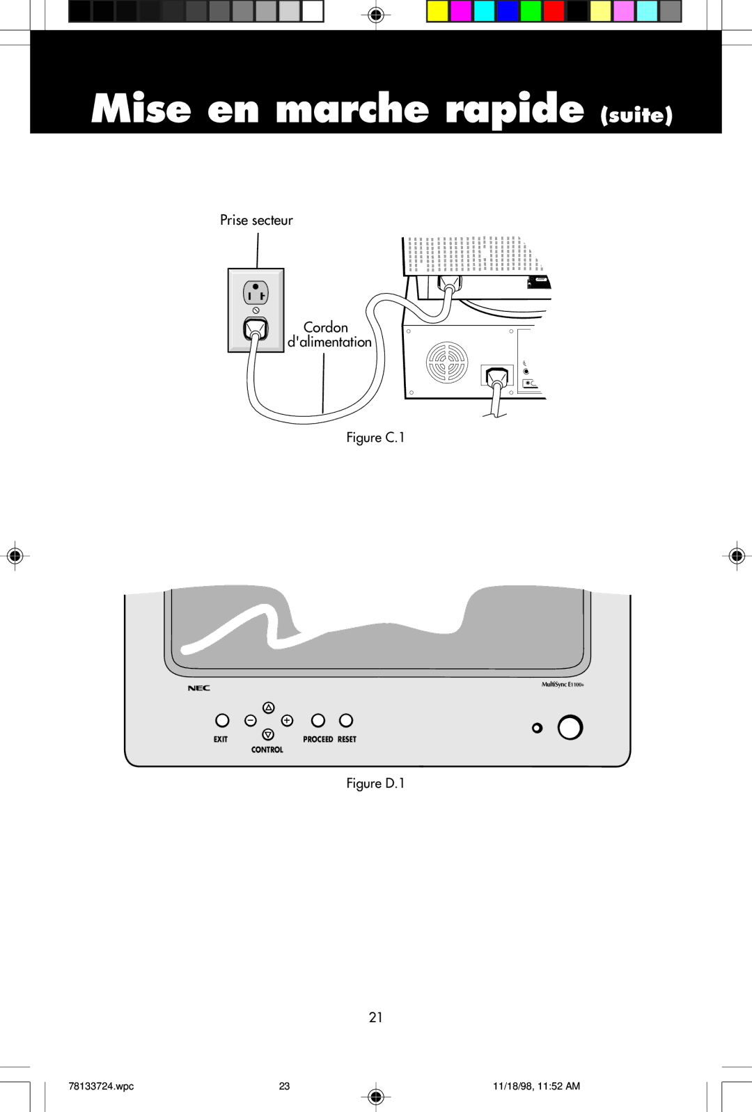 NEC E1100+ user manual Mise en marche rapide suite 