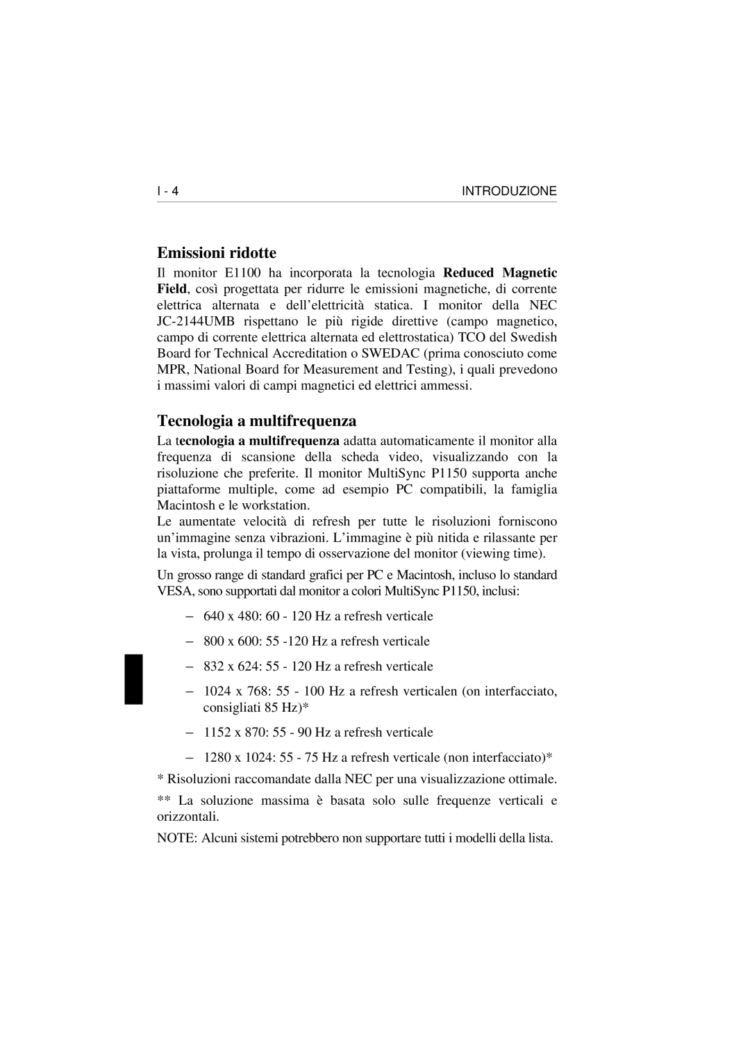 NEC E1100 user manual Emissioni ridotte, Tecnologia a multifrequenza 